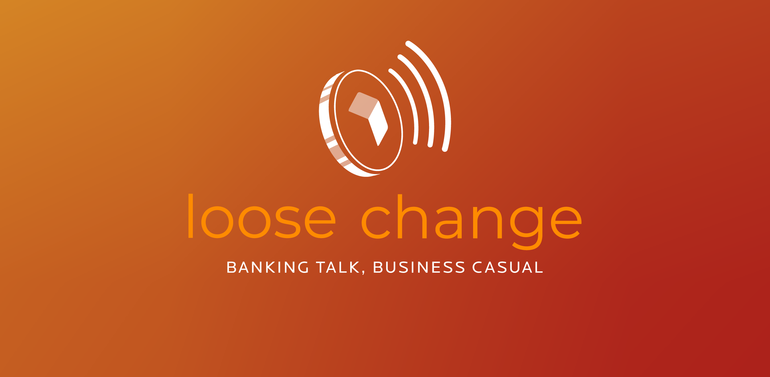 Loose change pdcast, Listen Now