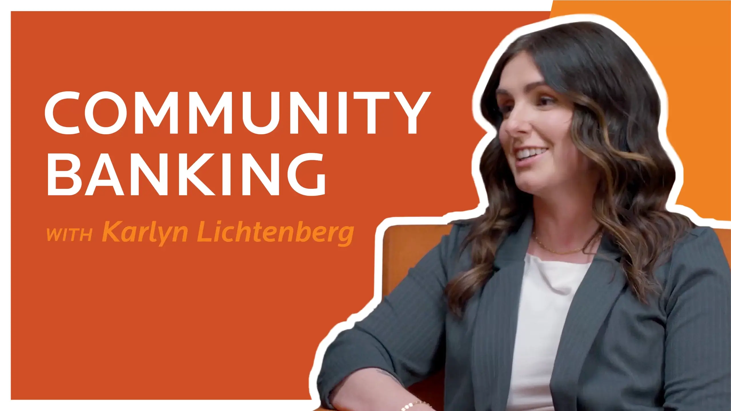 Community Banking with Karlyn Lichtenberg