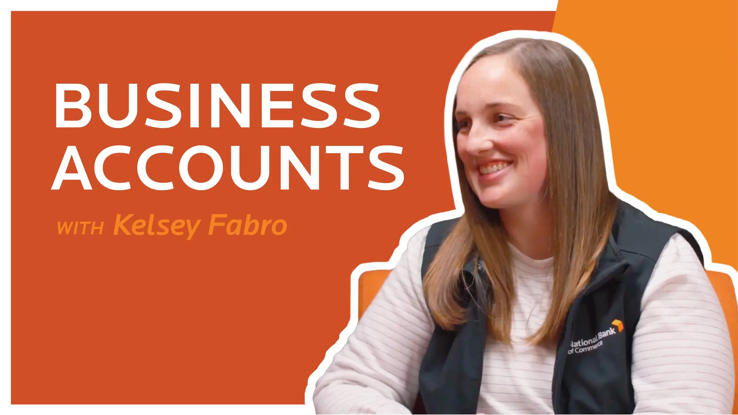 Business Accounts with Kelsey Fabro